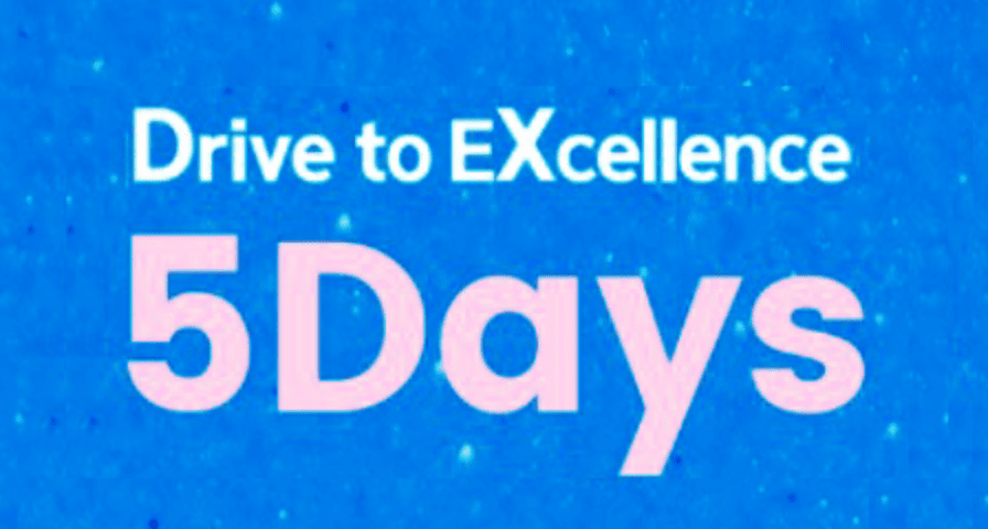 Drive to Excellence 5days
